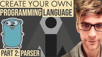 Create A Programming Language - Part 2: Parser