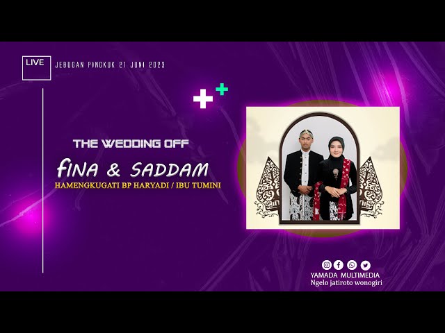 live the Wedding of FINA & SADDAM - 22 juni 2023 class=