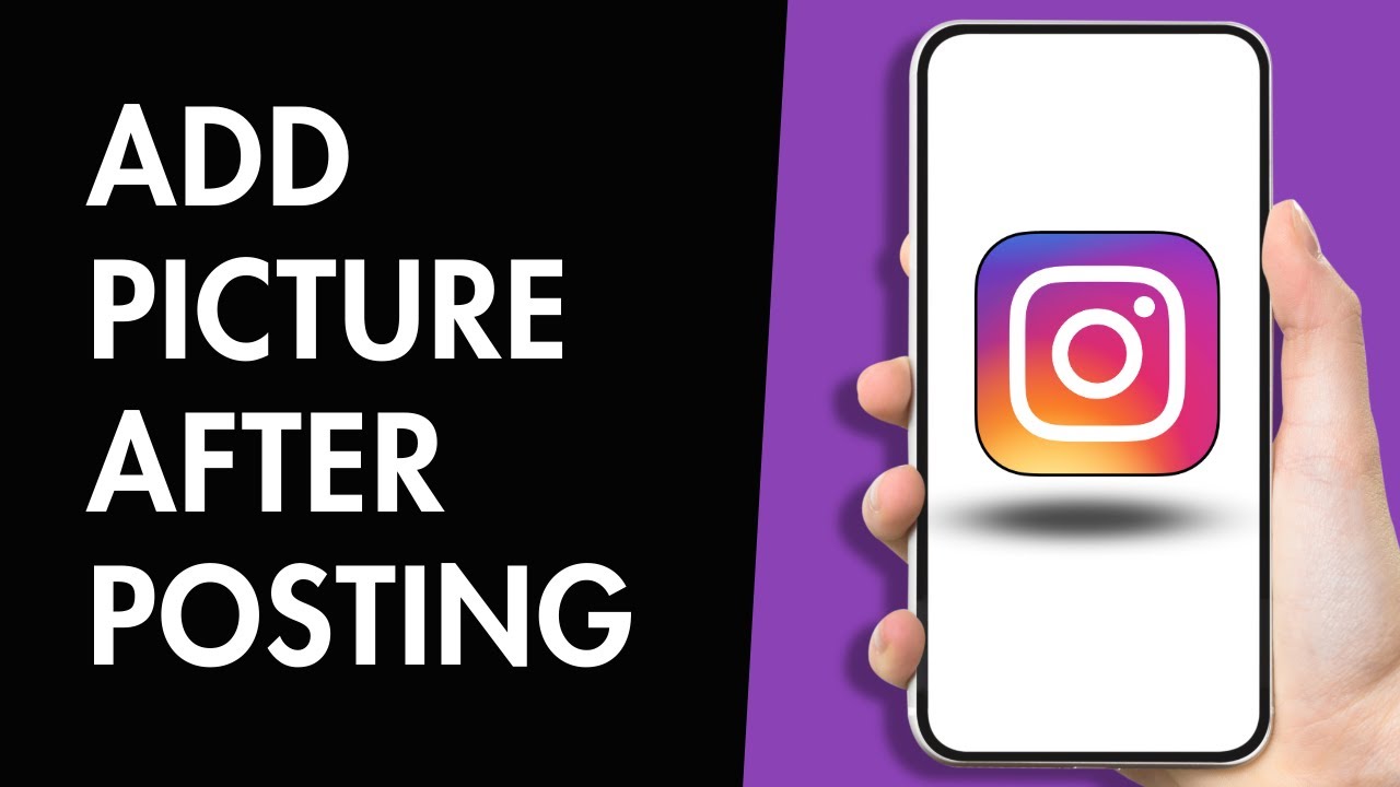 How to Add a Picture After Posting on Instagram - YouTube