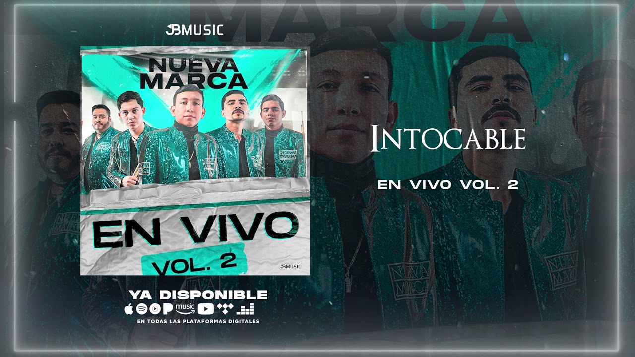 La Nueva Marca - Intocables (en vivo vol.2 )