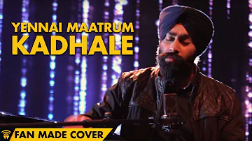 Yennai Maatrum Kadhale - Cover by Harmeet Singh feat  Karthick Iyer | Pearl Arya Music Factory