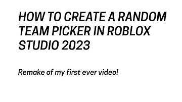 How To Create A Random Team Picker In Roblox Studio (Remake)