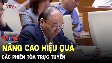 Cần có giải pháp nâng cao hiệu quả các phiên tòa trực tuyến | VOVTV