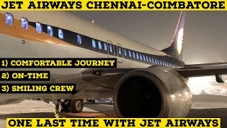 JET AIRWAYS CHENNAI-COIMBATORE | FINAL FLIGHT WITH JET AIRWAYS | THE BEST CREW