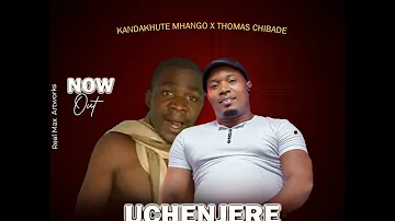 kandakhute muhango ft thomas chibade-- uchenjele nawo official mp3