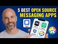5 Best Open Source Messaging Apps