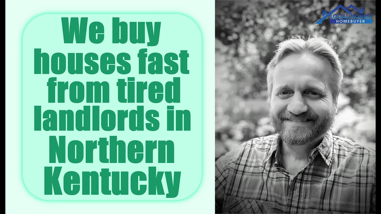 "Effortless Property Sale for Exhausted Landlords in Northern Kentucky: Get Cash Fast"