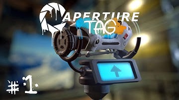 Aperture Tag - Episode 1 - The Paint Gun Initiative!