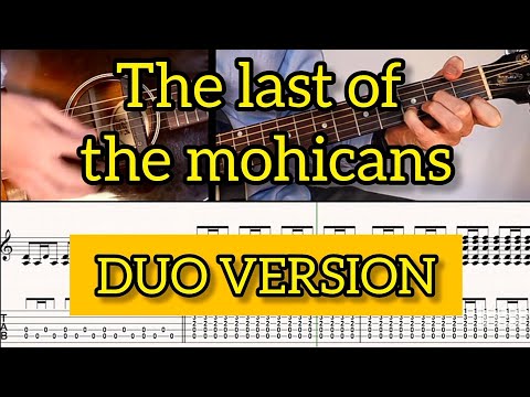 THE LAST OF THE MOHICANS/Ben-T-Zik Guitar duo tutorial #14/SCORE&TAB(Easy version)