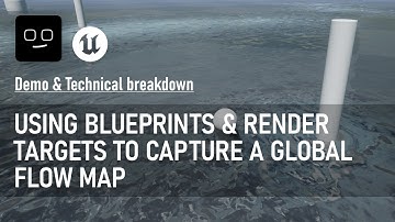 A technique to create & render large scale flowmaps in UE