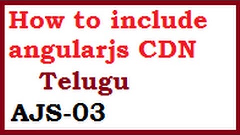 how to include angularjs CDN in html Telugu-vlr training