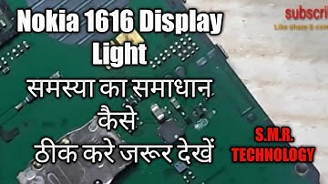 Nokia 1616 Display Light Jumper Solutions 10000% Working