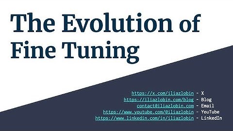 The Evolution of Fine-Tuning