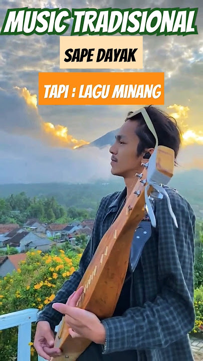 KOLABORASI SAPE DAYAK X LAGU MINANG : PULANGLAH UDA #music #sapekdayak #pulanglahuda