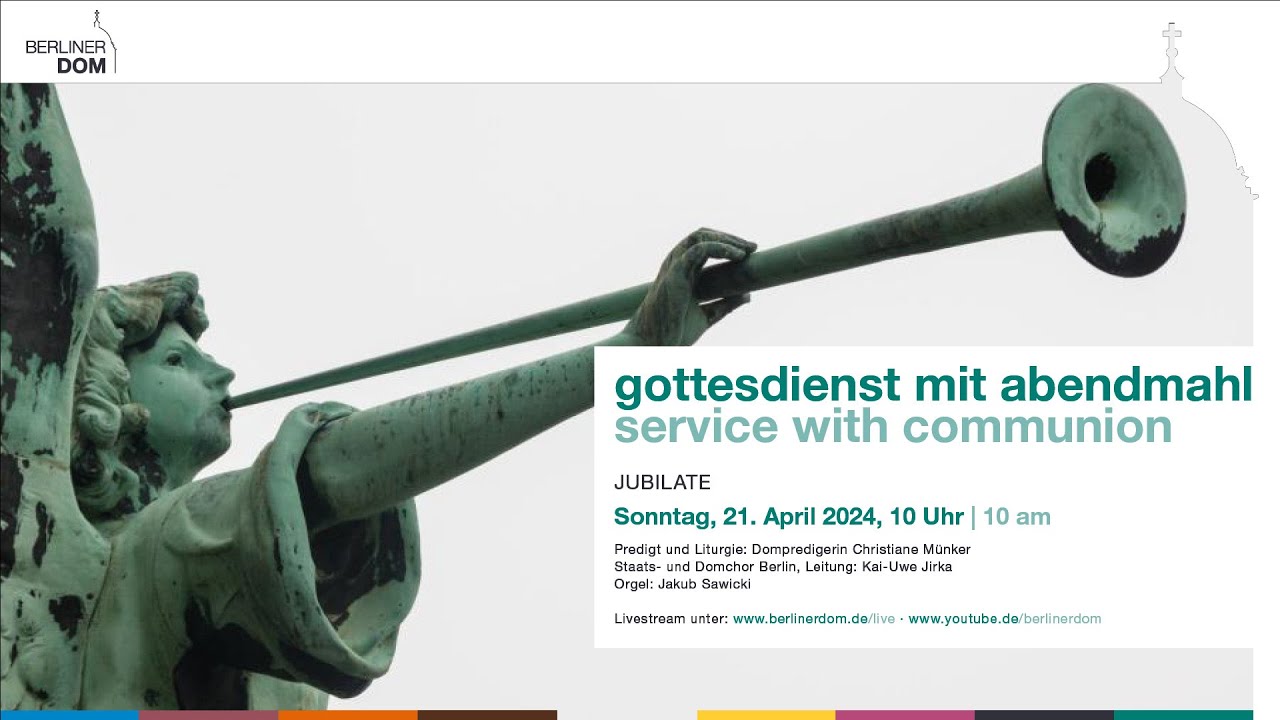 Gottesdienst mit Abendmahl am Sonntag Jubilate, 21. April 2024, 10 Uhr ...