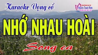 Karaoke tân cổ NHỚ NHAU HOÀI - SONG CA [ Minh Phụng - Phượng Liên ] Tân cổ trước 75.