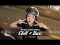 CHILL BASS 2024 - MIXTAPE VIET DEEP & HOUSE LAK CỰC CĂNG - NHẠC DEEP HOUSE REMIX 2024 HAY NHẤT