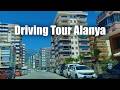 Alanya, Turkey 4K Drive: Mediterranean Coast | Relaxing City Tour with Music Vibe