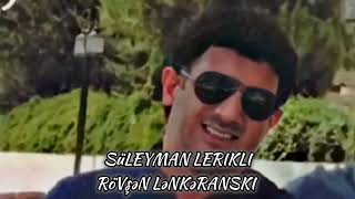 Süleyman Lerikli - Rövşən Lənkəranski - Yusif Xanbabayev Resimi