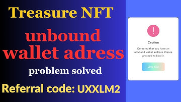 treasure nft unbound wallet address | unbound wallet address treasure nft | Mohanksingh
