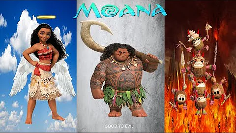 Moana: Good to Evil