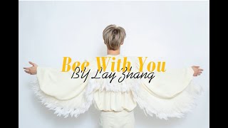Bee With You 陪着你 Mini MV/Edit w/ English Lyrics