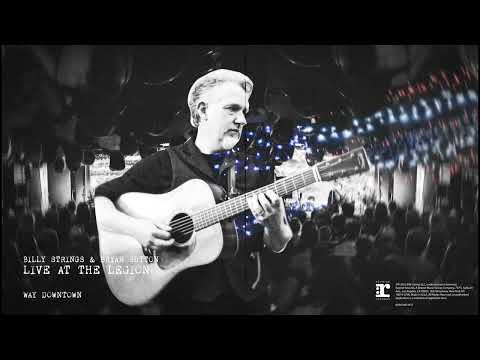 Billy Strings & Bryan Sutton - Way Downtown (Live At The American Legion Post 82)