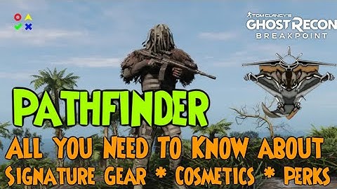 Pathfinder Class Signature Gear, Guns Ultimate Pathfinder Loadout | Ghost Recon Breakpoint