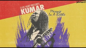 Kumar x Clive Hunt - Message In A Bottle【Feb 2025】