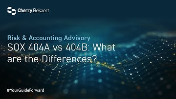 SOX 404A vs 404B: What are the Differences?