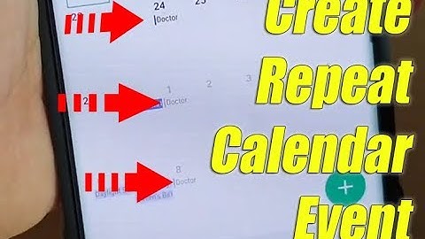 Galaxy S10 / S10+: How to Create a Repeated Calendar Event