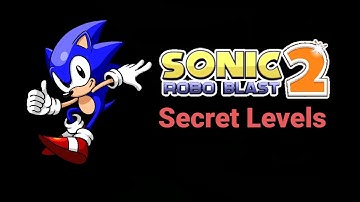 SRB2 v2.2.8 (Android) Secret Levels