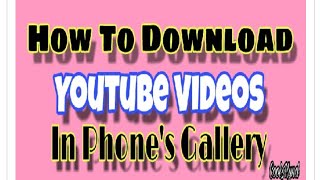 Download gallery mp4 mp3 song on mobile ...