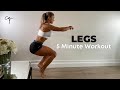 5 Minute Leg Workout | Follow Along with No Equipment