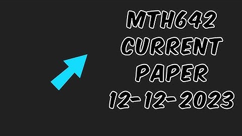 mth642 current paper 2023||midterm prepration 2023||maths with iqra hafsa