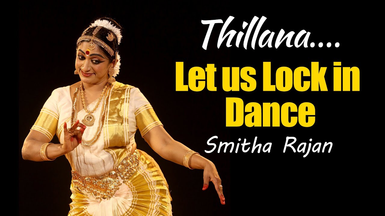 Mohiniyattam Thillana by Smitha Rajan | Learn Original Composition ...