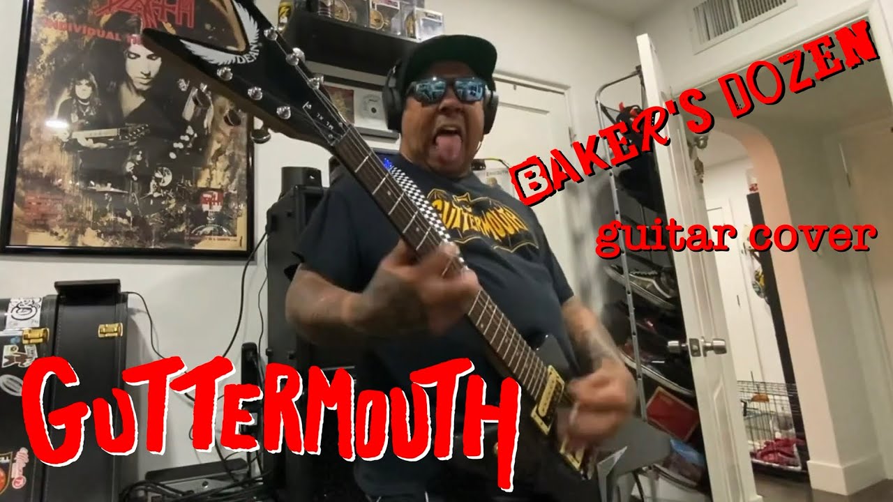 GUITAR COVER Guttermouth “Baker’s Dozen” YouTube