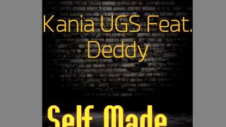 Kania UGS - Self Made gośc. Deddy