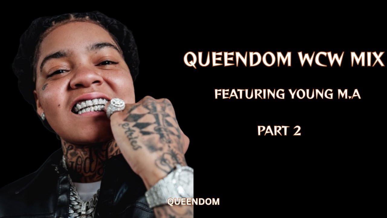 QUEENDOM WCW Mix FT Young M.A Part 2 | Female HipHop & Rap Vibes | Hip-Hop & RnB Bangers