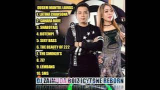 DJ LATINA CHANSONA - DJ SAHARA RAVE DUGEM LAWAS MANTUL BY DJ ZAIMUDA BOIZ ICYTONE REBORN