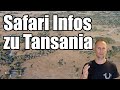 Alle Informationen rund um die perfekte Safari in Tansania für Einsteiger und Interessierte