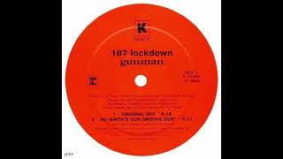 187 Lockdown – Gunman (Original Mix) Resimi