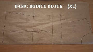 How to draft a Basic Bodice Pattern for (Extra large size)