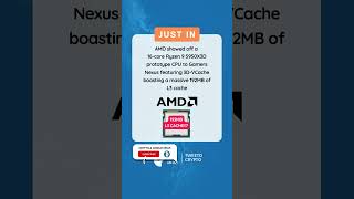 Gamers Nexus witnesses AMD's 16-core Ryzen 9 5950X3D CPU featuring 3D-VCache and 192MB L3 cache