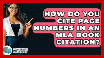 How Do You Cite Page Numbers In An MLA Book Citation? - The Language Library