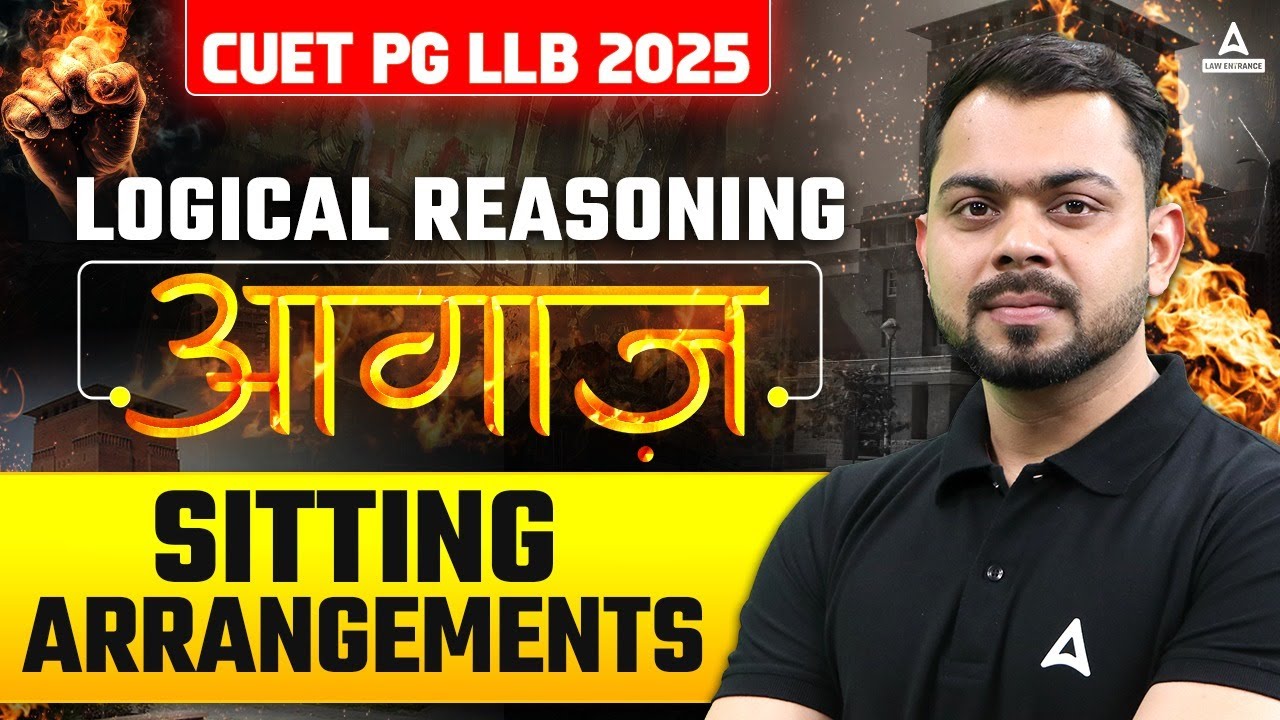 Logical Reasoning Sitting Arrangements For CUET LLB | MH CET LAW | LLB ...