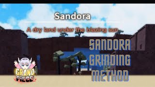 [GPO] How to Grind Sandora | Grand Piece Online