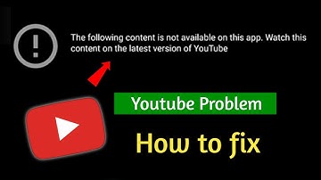 the following content is not available on this app. watch this content on the latest version of yt