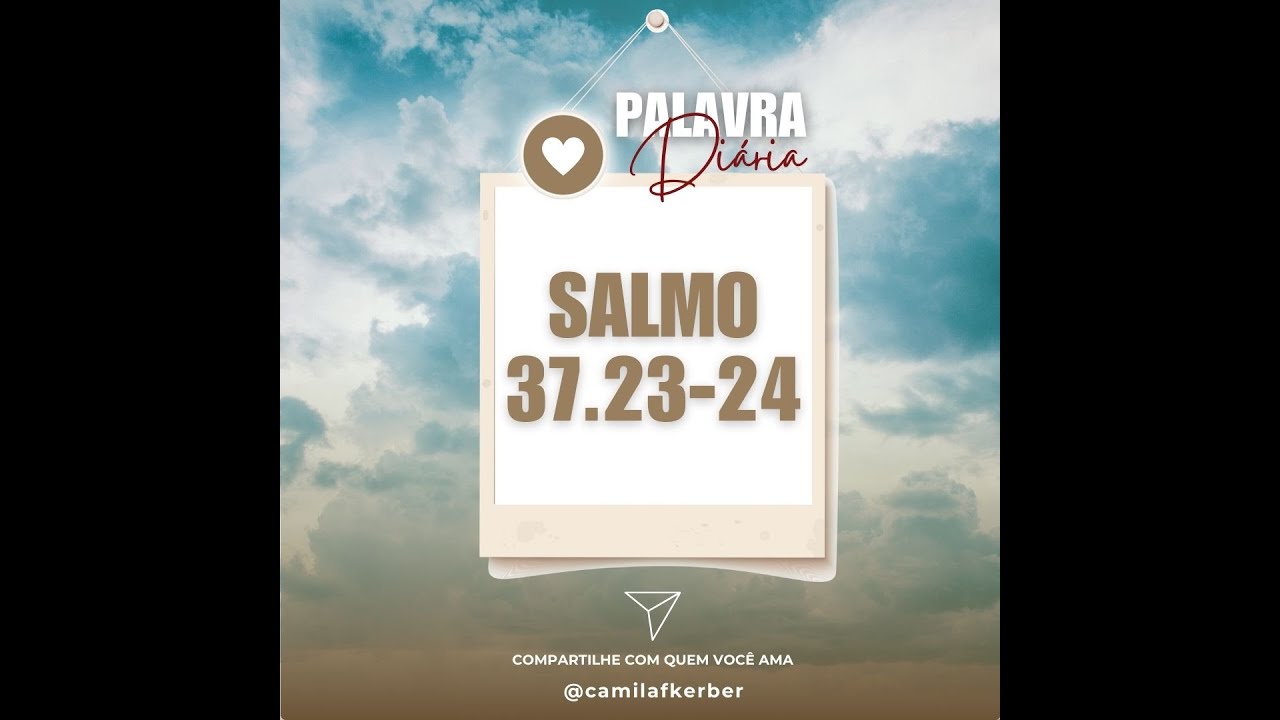 palavra-di-ria-salmo-37-23-24-youtube