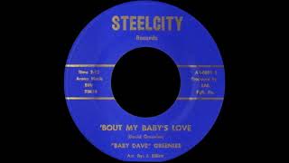 ''Baby Dave'' Greenlee -  'Bout My Baby's Love